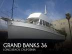 36 foot Grand Banks 36