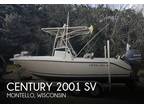2008 Century 2001 SV Boat for Sale