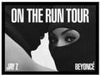 2 GREAT Tix Beyonce & Jay Z Together- July 5th -On the Run -