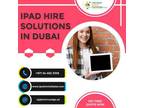 Avail Latest Version of iPads on Rent in Dubai