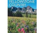 $150 Explore Spectacular Yellowstone Country!!