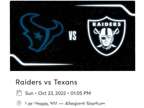 Las Vegas Raiders Vs Houston Texans 10/23/22 4 Tickets Sec