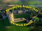 2 TICKETS/Entry FOR WARWICK CASTLE SATURDAY 6TH AUGUST RRP