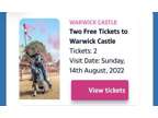 2 Tickets for Warwick Castle Sunday 14th August Rrp £74