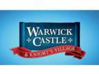 2 X Tickets To WARWICK CASTLE for Saturday, 30th Of July