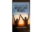 How To Beat The Weight Loss Blues'