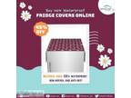 Buy Now Waterproof Fridge Covers Online