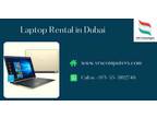 Large Range of Business Laptop Rental in Dubai UAE