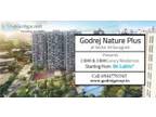 Godrej Nature Plus Sector Gurugram A Dwelling That Defines L