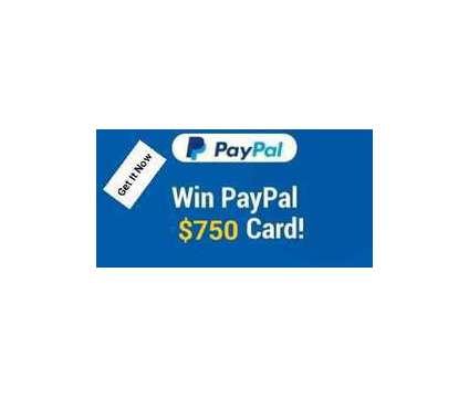 Act Now for a $750 PayPal Gift Card is a Other Announcements listing in Jefferson GA