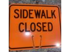 OSHA WARNING Sign - Sidewalk Closed �Made in the USA - Opportunity