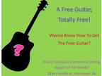 Do You Want A Free Guitar? - Opportunity