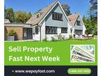Sell Property Fast Next Week
