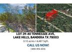 Build Your Dream Home Here, Near Medina Lake - Lot 39-40 Tennessee Ave