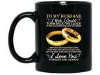 To my husband Coffee Mug, I wish I Could Turn Back The Clock