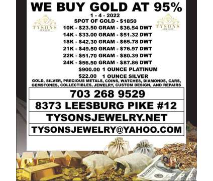 We Buy Gold at 95% on Spot Sell Precious Metals, Jewelry, Coins &amp; Watches is a Wanteds listing in Vienna VA