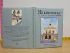 Hillsborough An Illustrated History And Companion Address - Opportunity