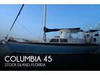1973 Columbia 45 Boat for Sale