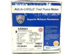 Aqua-Shield Pool Pump Motor ASB841, 3450 RPM, 1.65 Total HP - Opportunity