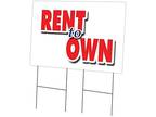 Rent to Own 24" x 36" Yard Sign & Stake Advertise Your - Opportunity