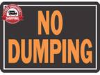 HY-KO PROD Office Storage Accessory 10X14 No Dumping Sign - Opportunity