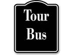 Tour Bus BLACK Aluminum Composite Sign - Opportunity