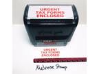 Urgent Tax Forms Enclosed Rubber Stamp Ted Ink Self Inking - Opportunity
