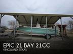 2019 Epic 21 Bay 21CC Boat for Sale