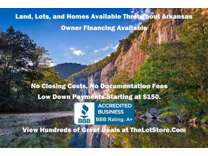 Land And Homes In Arkansas - Owner Financing Available - No Closing Costs