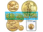 We Offer CASH for GOLD AMERICAN EAGLES - Opportunity!