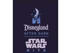 Disneyland After Dark Star Wars Nite 5/2 - 2 TICKETS - SOLD