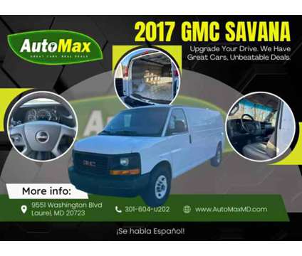 2017 GMC Savana 2500 Cargo for sale is a White 2017 GMC Savana 2500 Cargo Car for Sale in Laurel MD