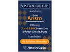 Vision Aristo Ravet-Kiwale Pune