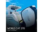 2008 World Cat 270TE CC-OB Boat for Sale