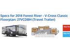 2014 Forest River V-Cross Classic 27VCDBH 34ft