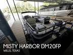 2022 Misty Harbor DM20FP Boat for Sale