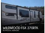 2022 Forest River Wildwood FSX 270RTK 27ft