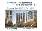 Coming soon...SMART WORLD ONE DXP Residence Sector 113 Gurgaon residential proje