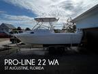 2004 Pro-Line 22 WA Boat for Sale