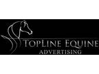 TopLine Equine Advertising-Advertising All things Equine