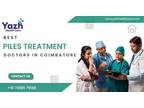 Experience Effective Piles Treatment In Coimbatore At Yazh H