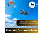 Vedanta Air Ambulance from Kolkata with Splendid Medical