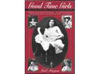 Book - GOOD TIME GIRLS OF THE ALASKA-YUKON GOLD RUSH
