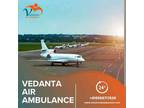 Get Vedanta Air Ambulance in Kolkata with Perfect Cure