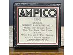 MUSICAL COMEDY FAVORITES NO. 1 - 4 selections - AMPICO - unplayed condition