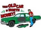 Highest Prices Paid for Junk Cars, Trucks & Old Farm Machinery!!!