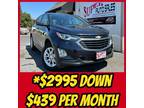 $2995 Down & *$439 a Month on this Top of the Line 2020 Chevy Equinox LS SUV