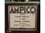 VALSE NOBLES C MAJOR - SCHUBERT - DOHNANYI - AMPICO #67013 ReCut Piano Roll,