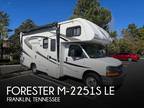 2016 Forest River Forester M-2251S LE