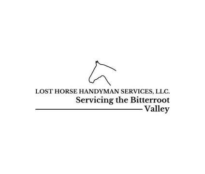 Lost Horse Handyman Services, LLC is a Handyman Services service in Corvallis MT
